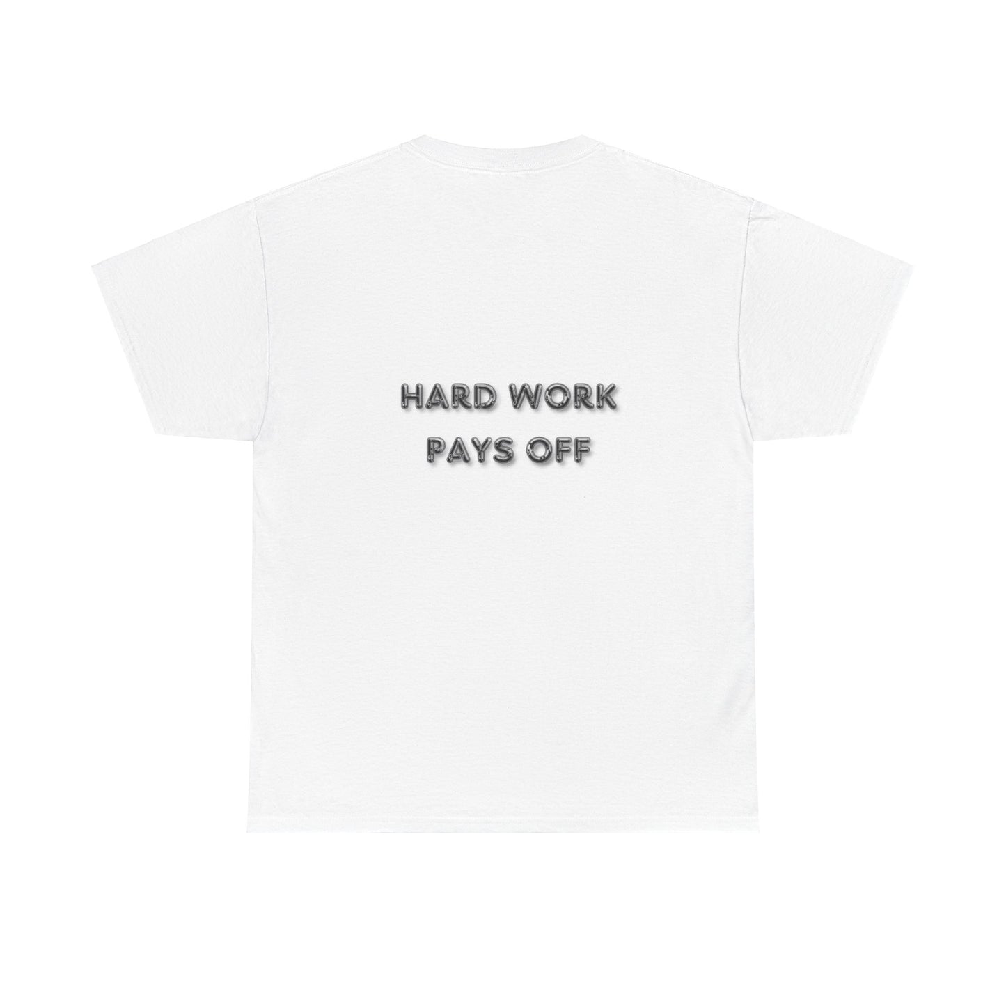 HARD WORK T-SHIRT