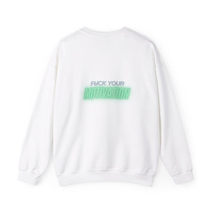 MOTIVATION SWEATSHIRT